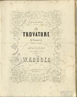 Il Trovatore (Opera de Verdi) ;  Miserere,transcrit pour le piano par W. Krüger. Op. 60.
